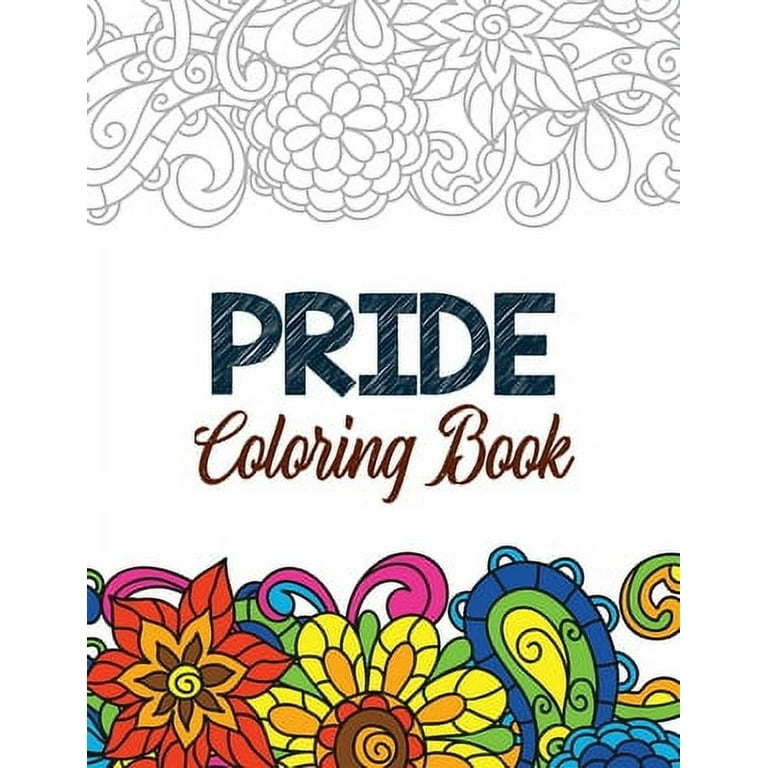 Pride coloring book lgbtq positive affirmations coloring pages for relaxation adult coloring book with fun inspirational quotes creative art activities on high