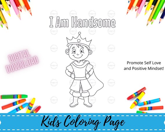 Kids printable i am handsome prince coloring page childrens art activities coloring table activity kids coloring sheet kids positivity