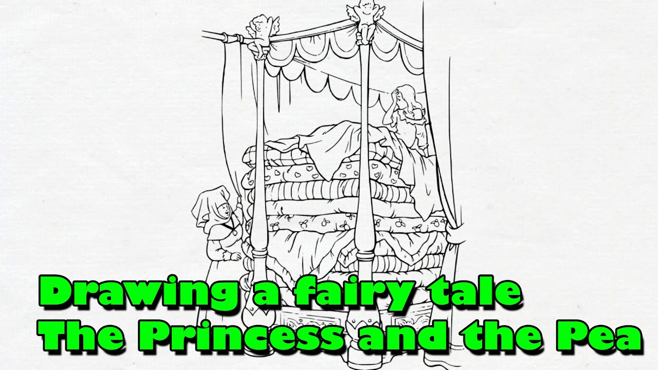 Drawing a fairy tale the princess and the pea