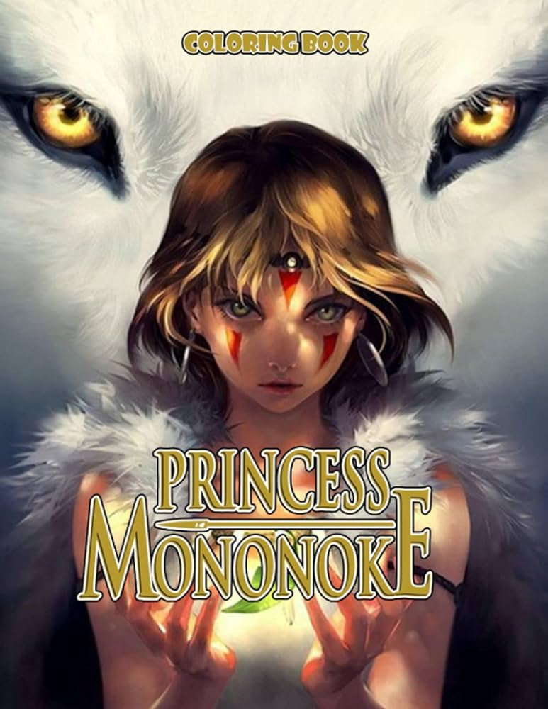 Princess mononoke coloring book super fun coloring book for kids and adults who love princess mononoke â giant great pages with premium quality images leone rosita books