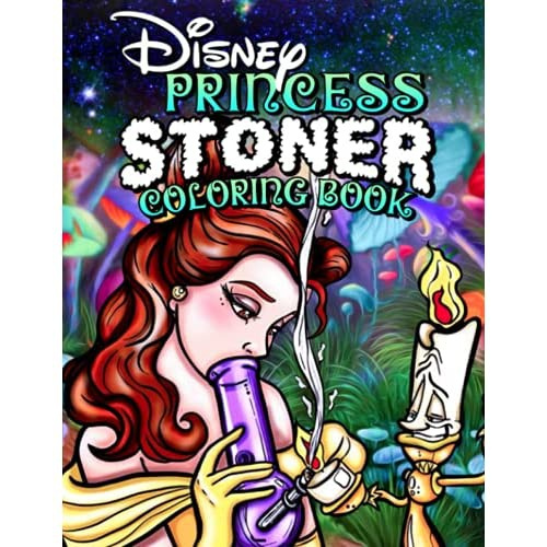 Princess stoner coloring book stoner psychedelic coloring book for fans adults coloring book for stress relief and relaxation it will be fun