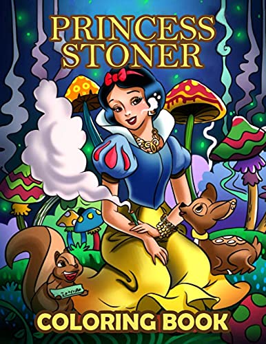 Princess stoner coloring book psychedelic art stoner coloring book for adults relax and relieve stress