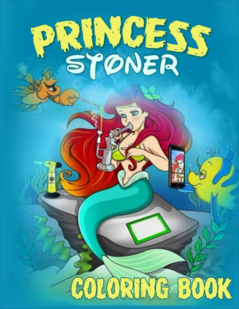 Princess stoner coloring book perfect stoner coloring book for kids and adults an interesting coloring book for fans to relax and relieve stress haupt metin libros