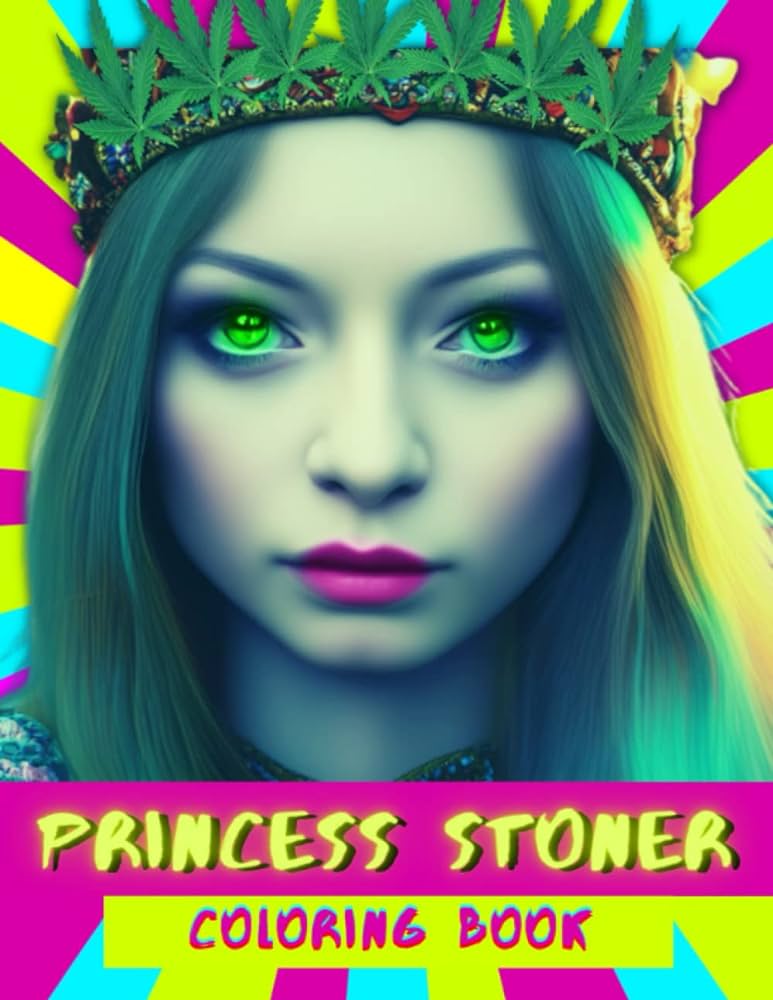 Princess stoner coloring book psychedelic by weedman bob