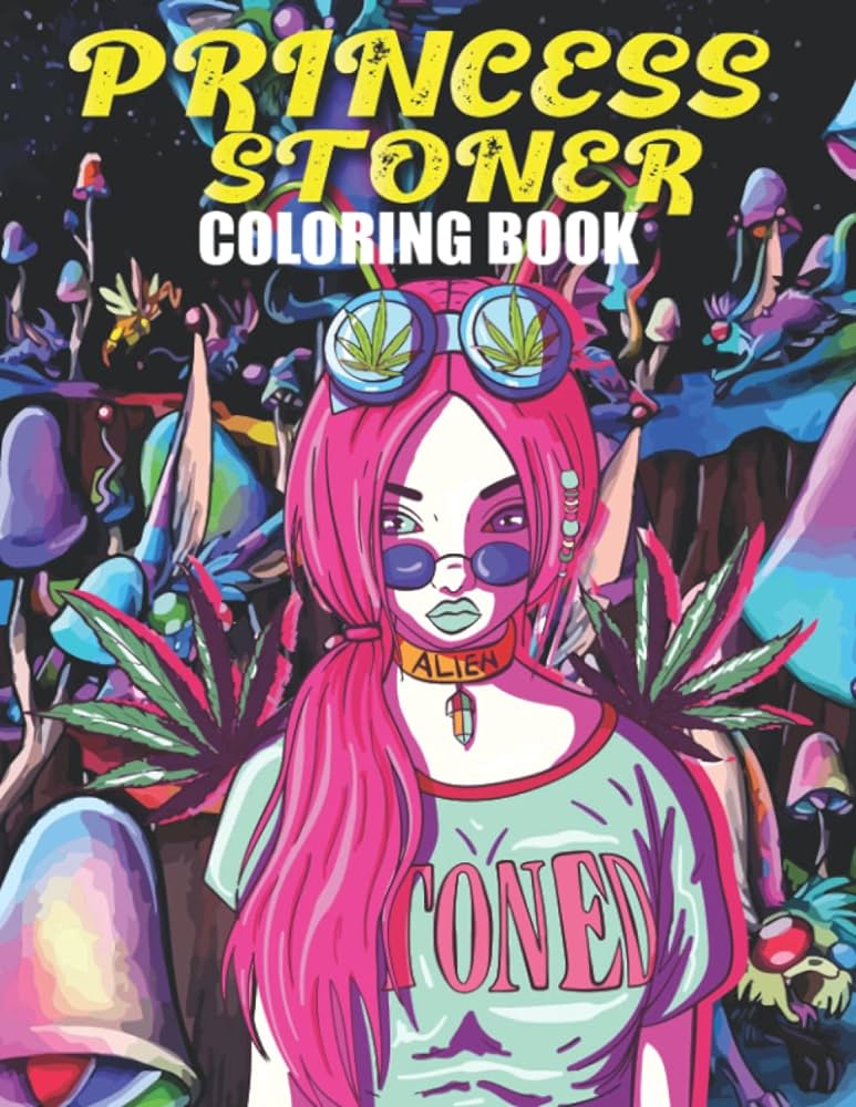 Princes stoner coloring book great stoner coloring book for adults anti stress funny weed coloring books collier dorothy j books