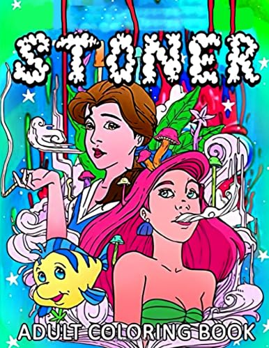 Princess stoner coloring book psychedelic colouring pages for stress relief and relaxation for adults new updated edition by ze teixeira