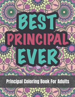 Principal coloring book for adults a funny and appreciation gifts for principals paperback tattered cover book store