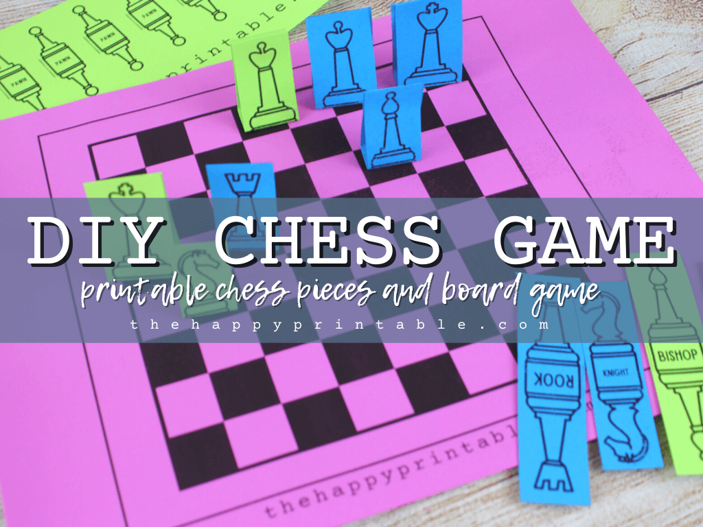 Chess board printable â plus stand up chess pieces the happy printable