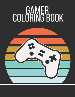 Gamer coloring book gamers gift idea for girls boys for adults and teens paperback wild rumpus