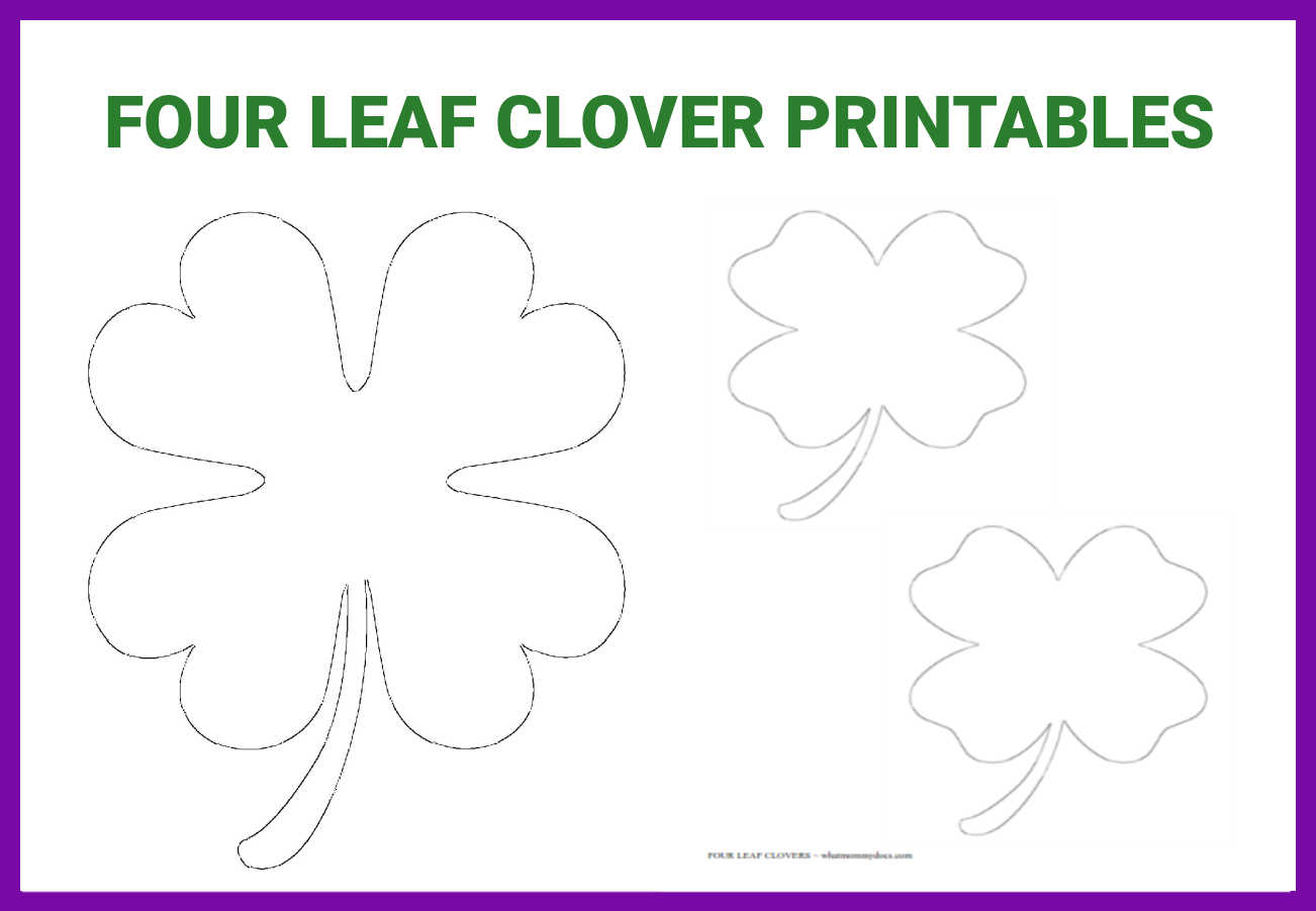 Free printable four leaf clover templates â large small patterns to cut out