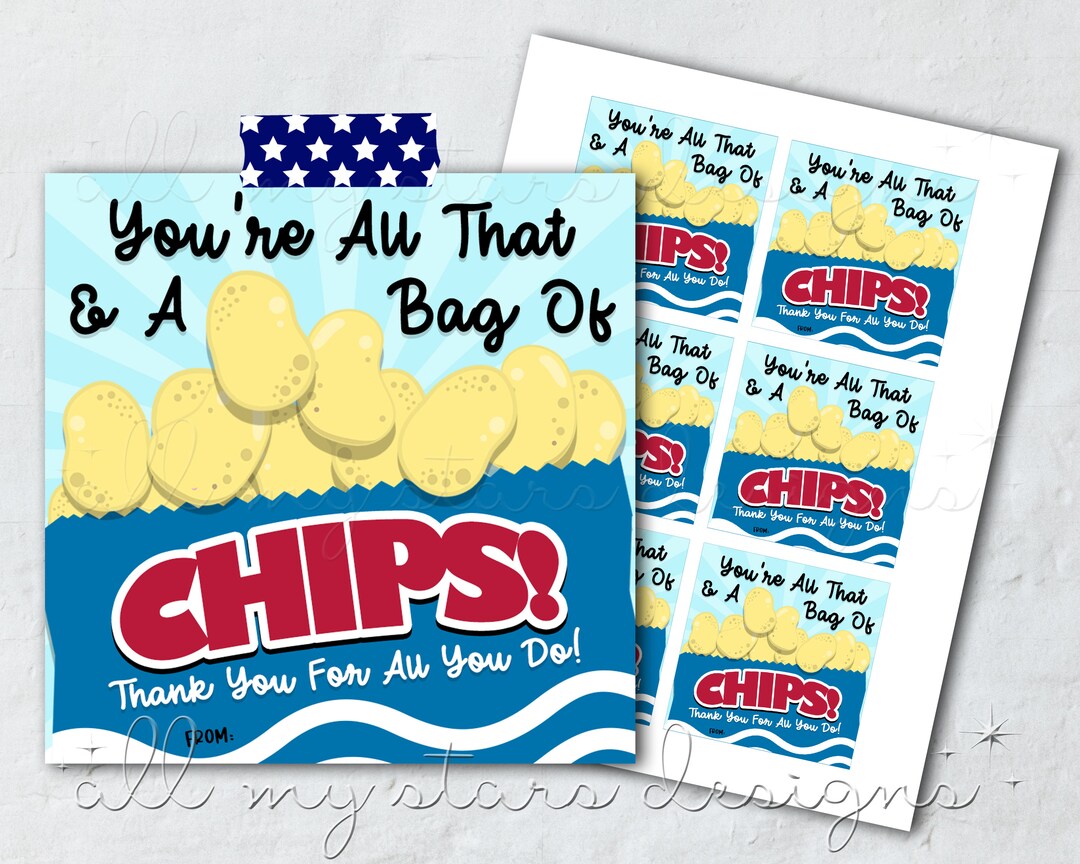 Printable youre all that and a bag of chips thank you for all you do tag instant download potato chips treat teacher appreciation instant download