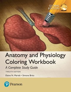 Anatomy and physiology coloring workbook a plete study guide global edition by elaine n marieb simone brito