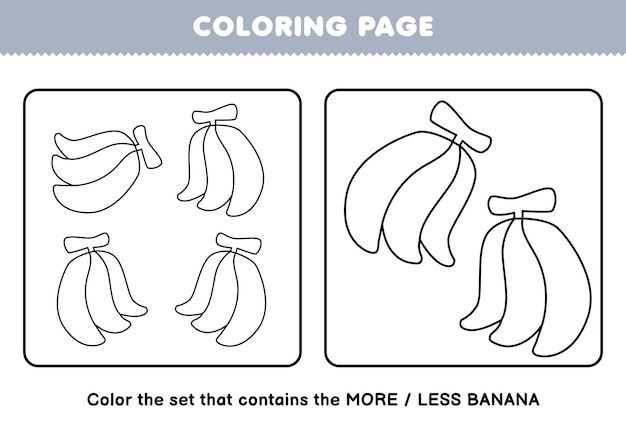 Premium vector education game for children coloring page more or less picture of cartoon banana fruit line art set printable worksheet