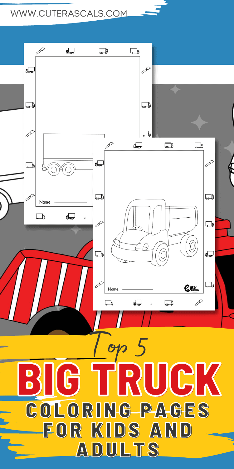 Top big truck coloring pages for kids and adults