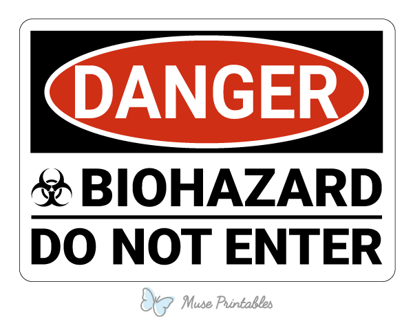 Printable biohazard do not enter danger sign