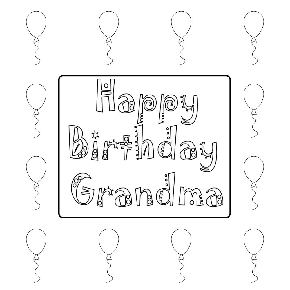 Happy birthday grandma coloring pages free happy birthday grandma happy birthday coloring pages grandma birthday card