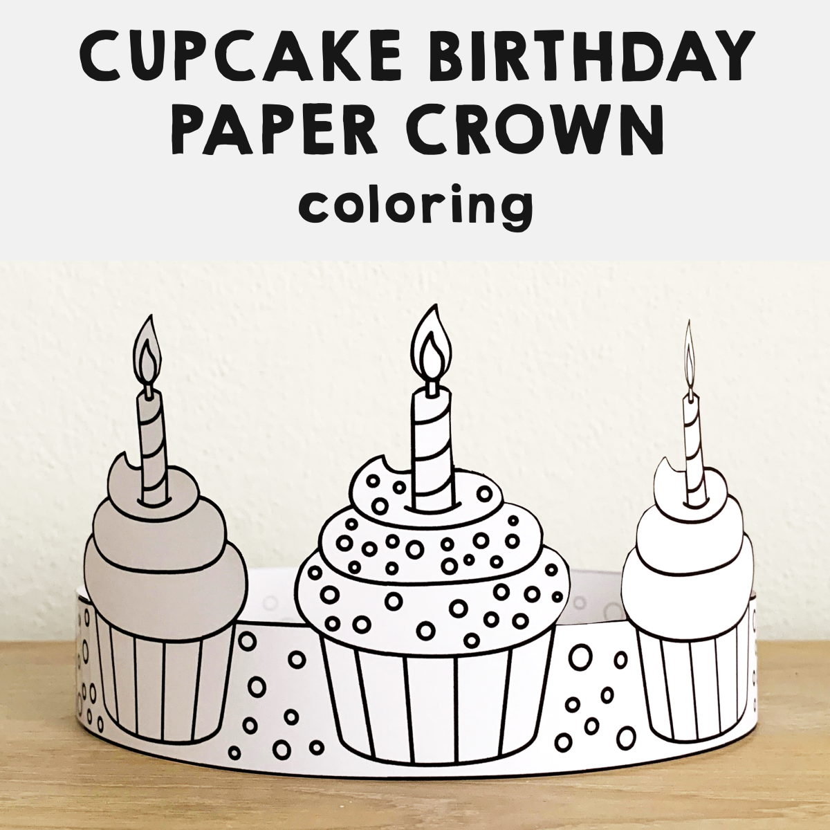 Birthday cupcakes paper crown printable coloring craft activity made by teachers