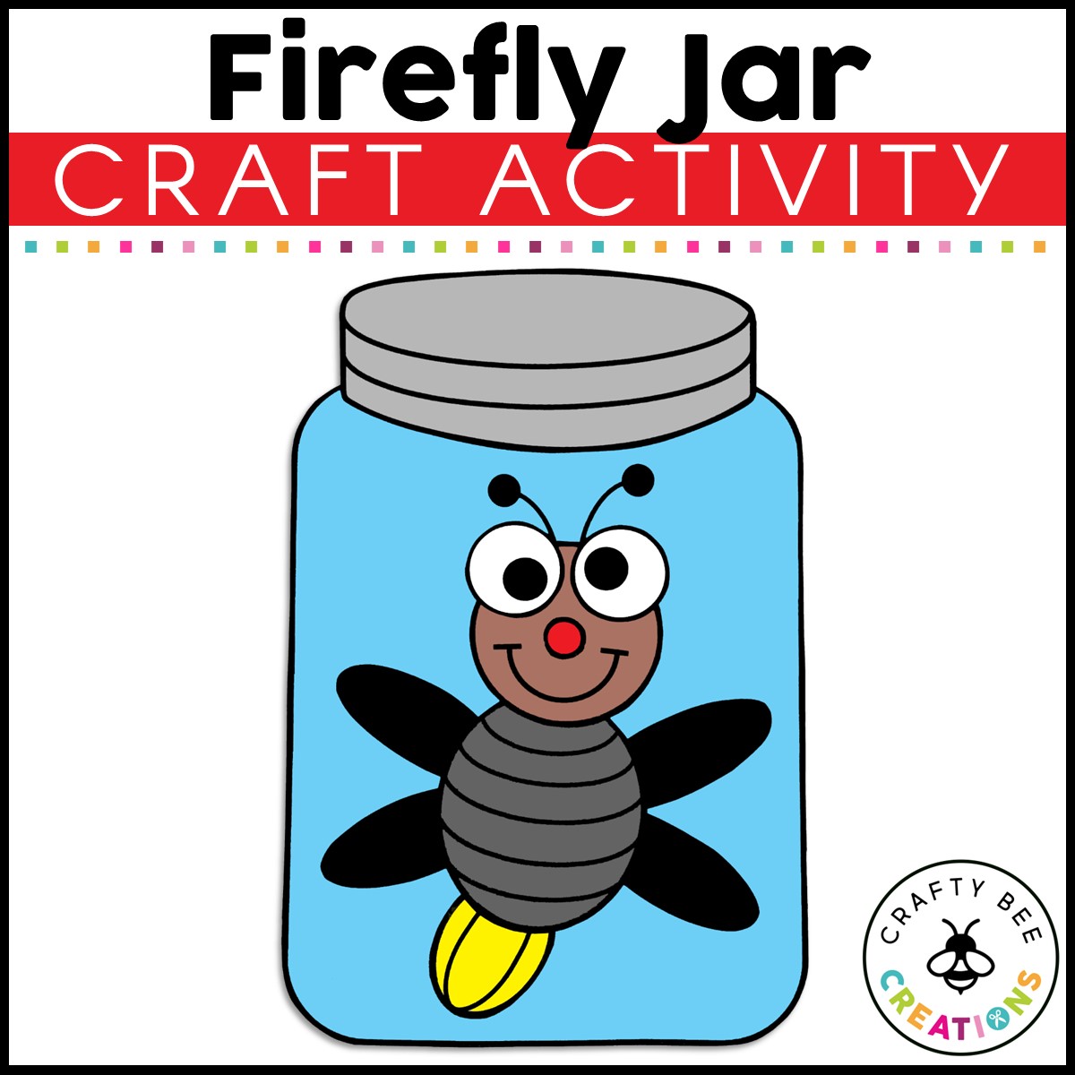 Firefly jar craft lightning bug craft insect activities spring activities made by teachers