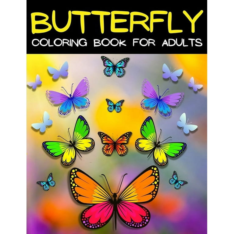 Butterfly coloring book for adults relaxation and stress relief relaxing mandala butterflies coloring pages adult coloring book with beautiful butterfly patterns for relieving stress entangled butterflies designs coloring book paperback