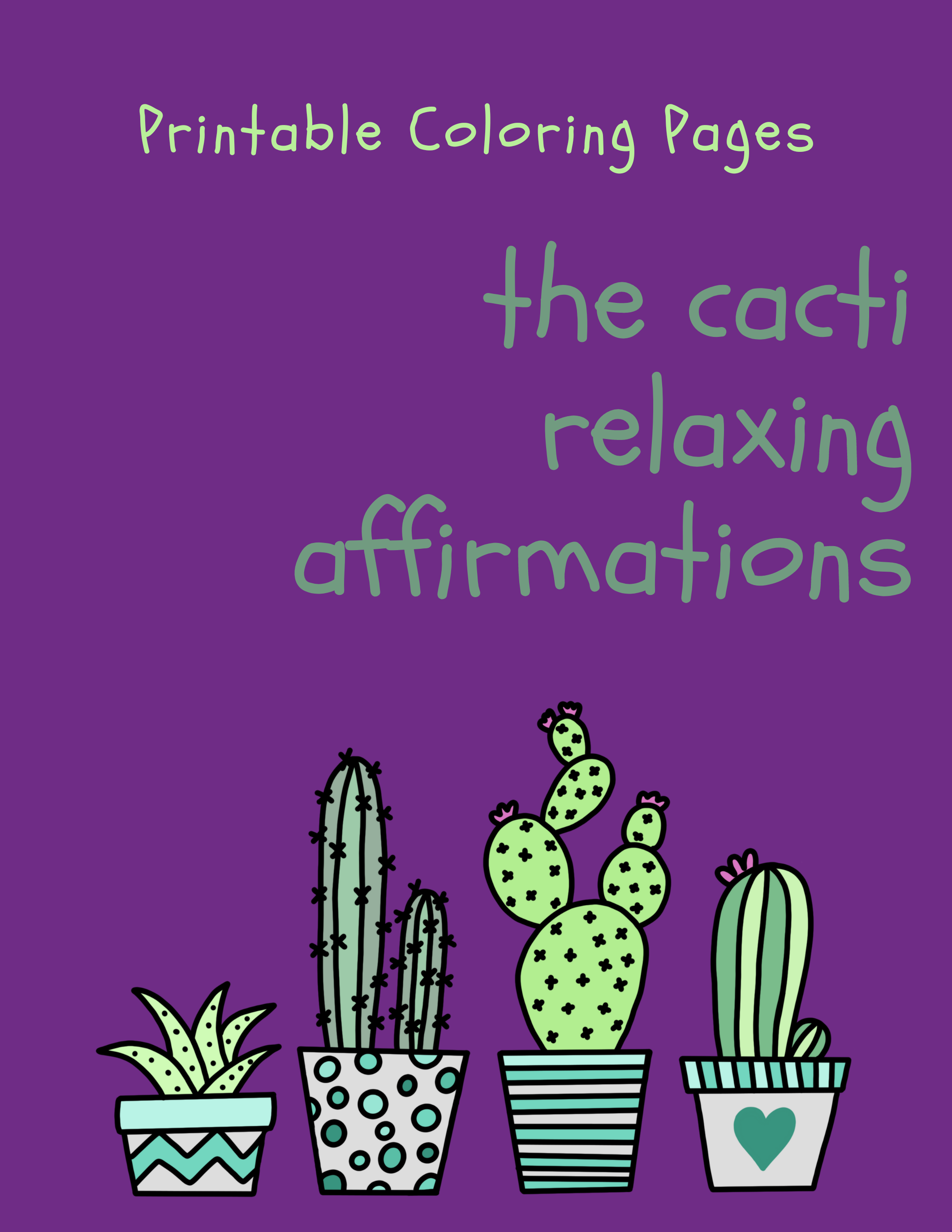 Printable digital relaxing affirmation coloring pages cacti colorin