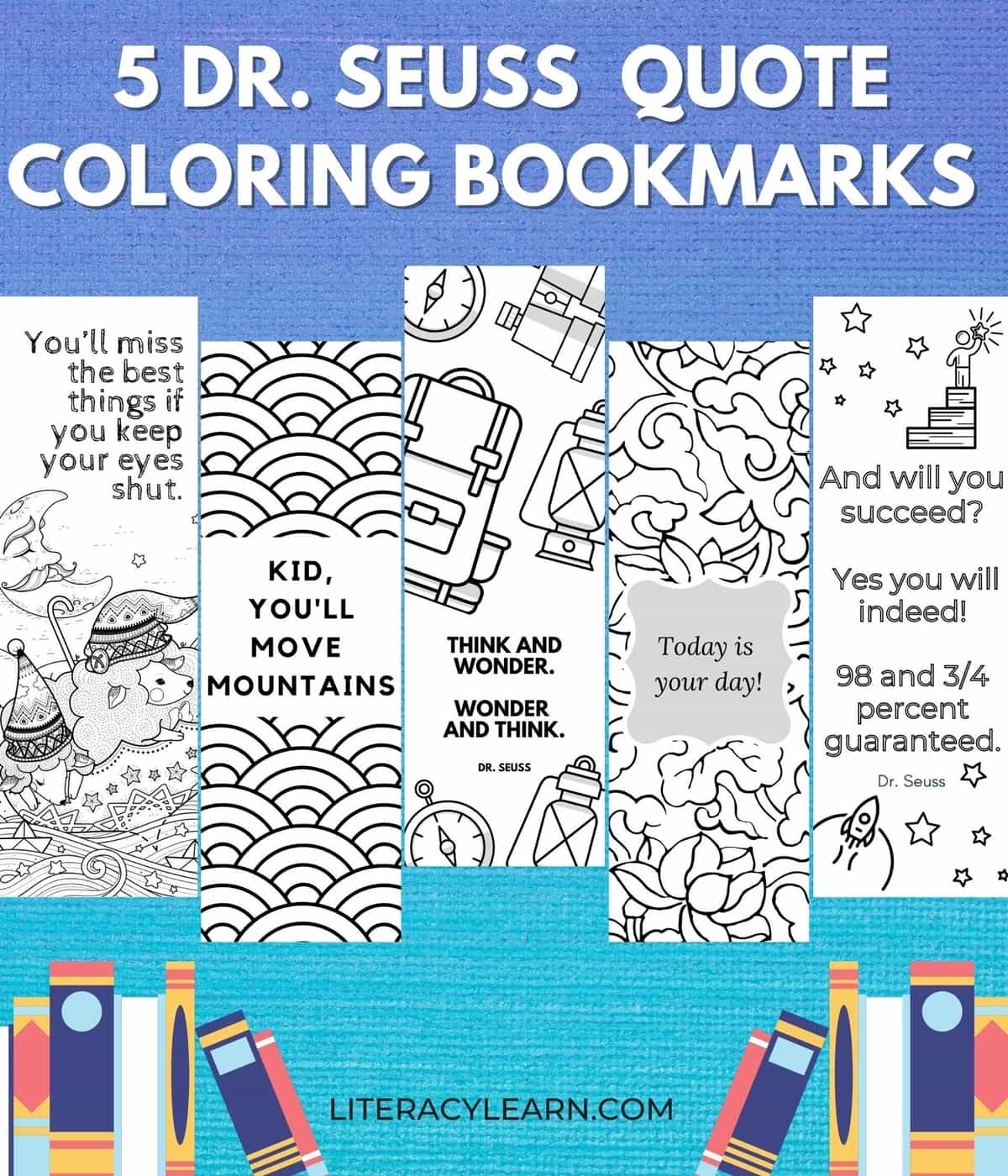 Coloring bookmarks with dr seuss quotes