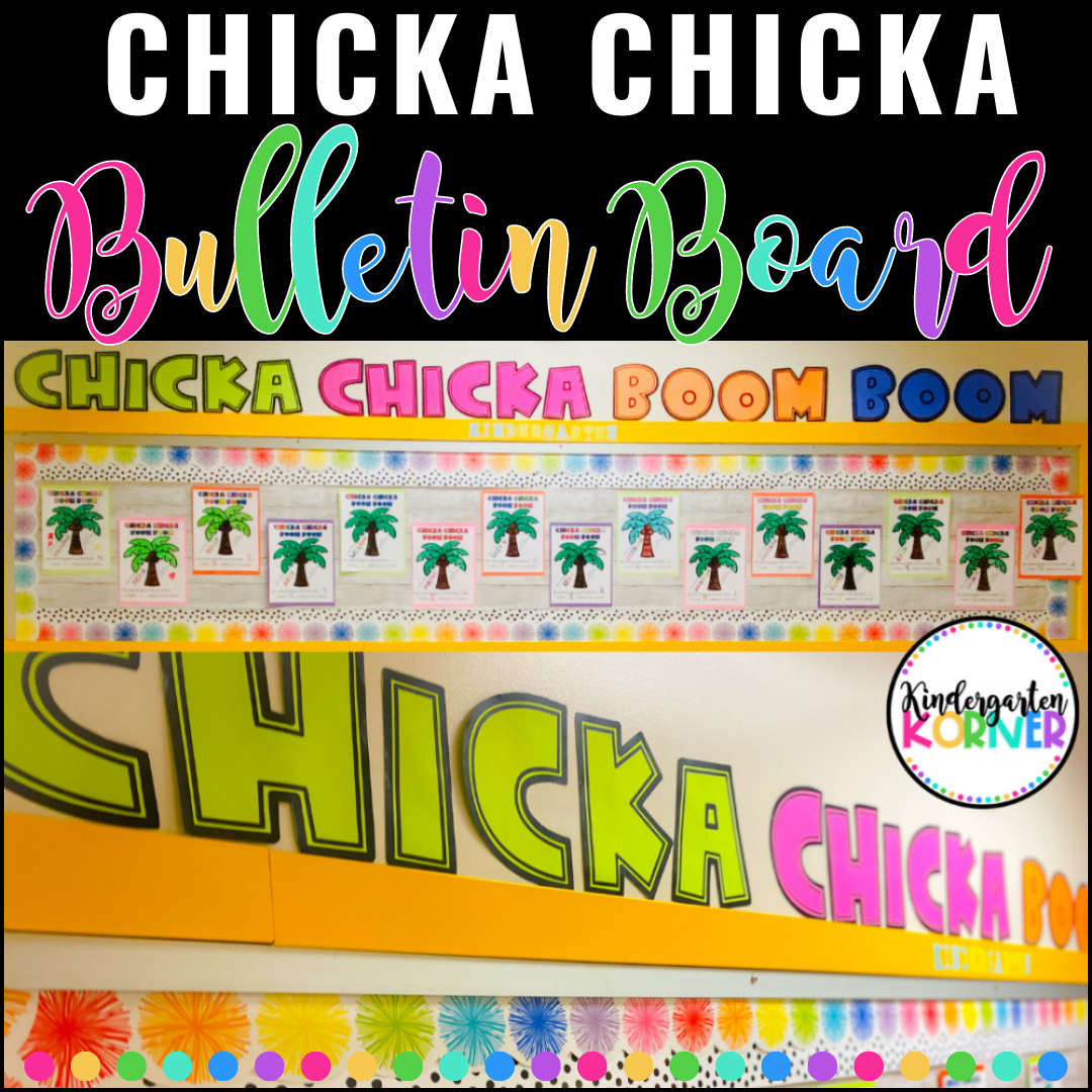 Chicka chicka boom boom bulletin board class book