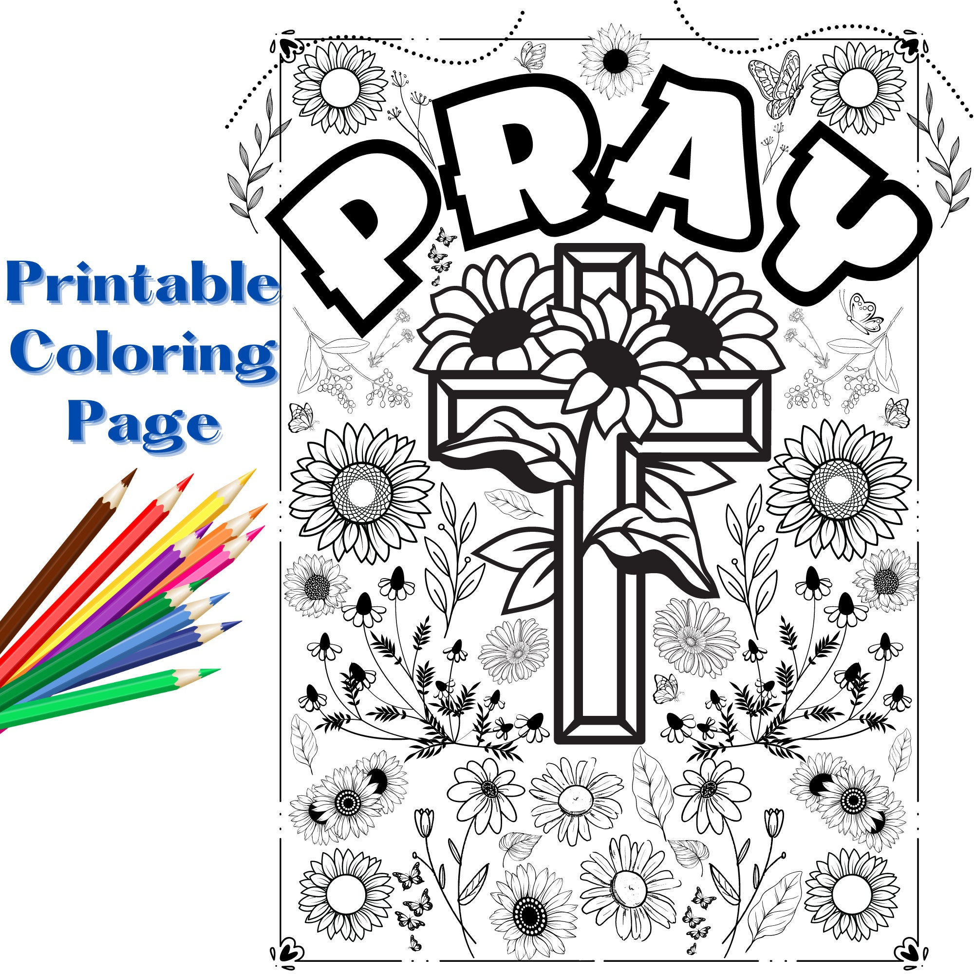 Pray printable coloring page digital sunflower cross religious christian bible adult