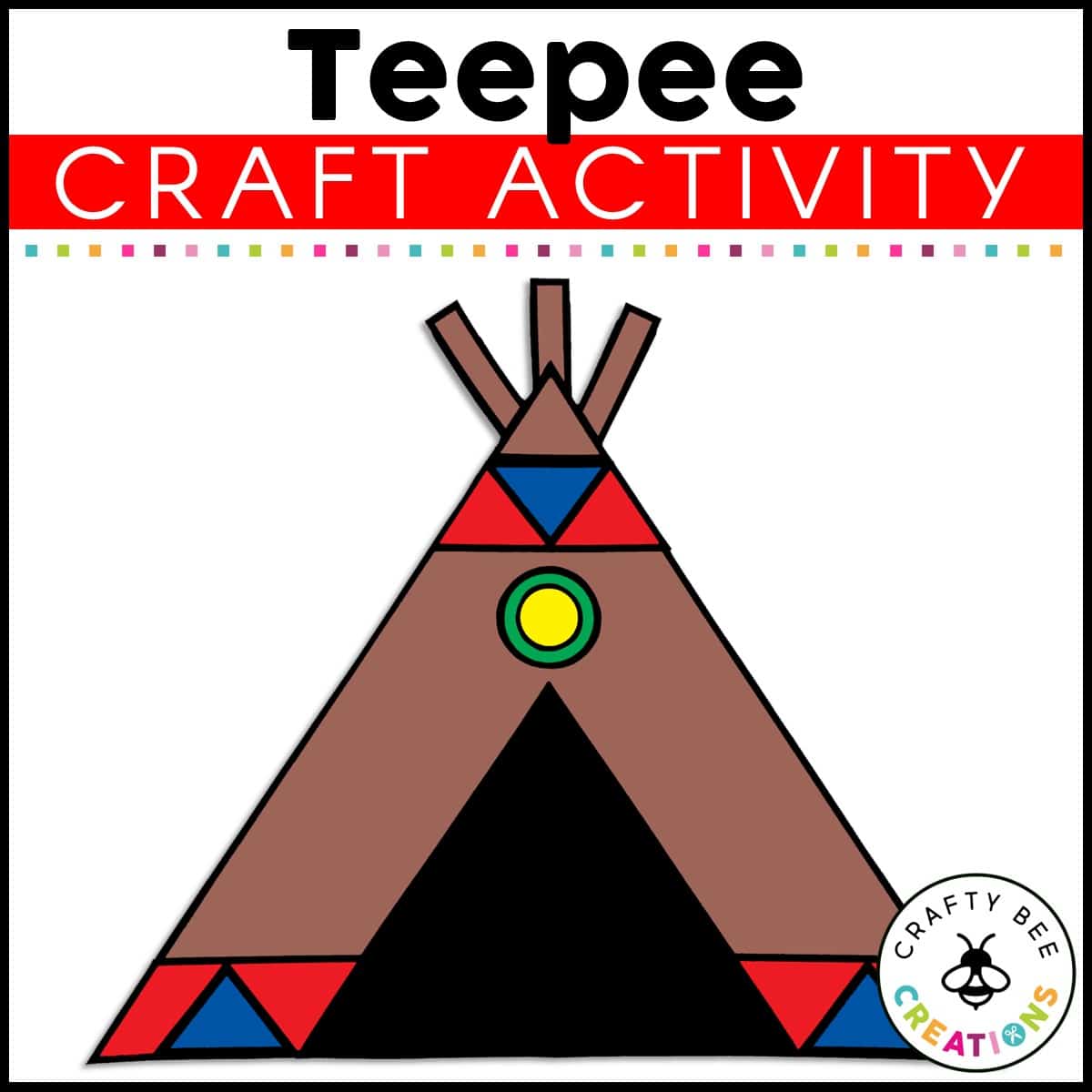 Teepee craft activity