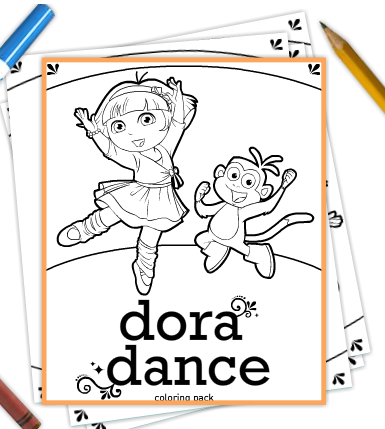 Free printable dora dance coloring pack activity pages