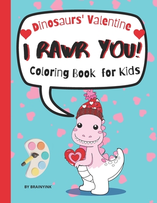 I rawr you dinosaurs valentine coloring book for kids meet and color cute child