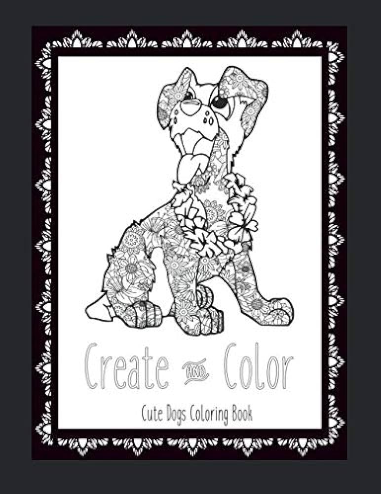 Create and color cute dogs coloring book these adult coloring books make great gifts for dog lovers dog coloring pages cute coloring pages adult coloring pages plan color