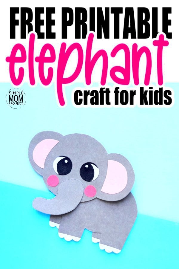 Easy diy cut and paste elephant craft for kids â simple mom project