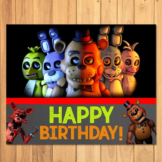 Five nights at freddys happy birthday sign fnaf birthday banner nights freddys party nights freddys video game party