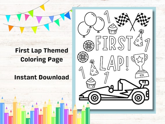 First lap coloring page kids birthday party activity kids party printable coloring page year old racecar birthday party