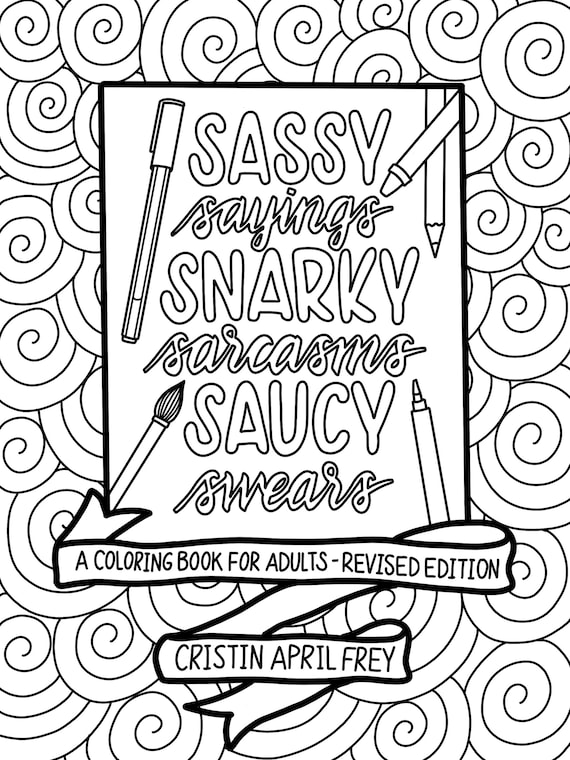 Sassy sayings printable coloring book for adults curse word coloring pages funny quotes to color gifts for her mature content sarcastic