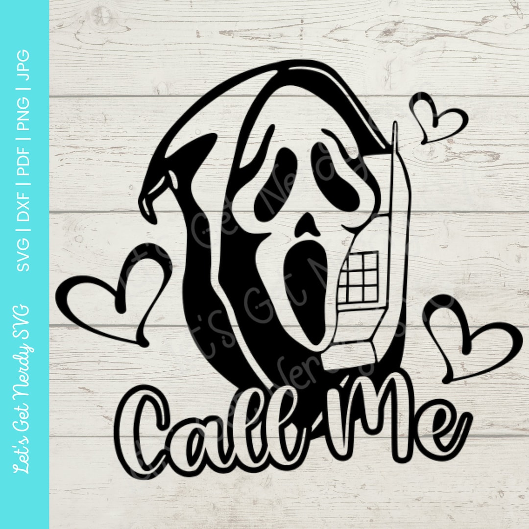 Ghostface call me scream ghostface svg dxf pdf png jpg clipart digital download craft and cutting file