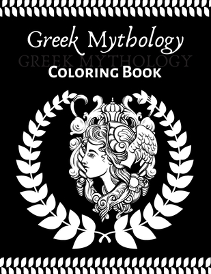 Greek mythology coloring book an adult and teenager coloring book with greek gods and goddesses mythological creatures legendary heroes vases gre paperback murder by the book