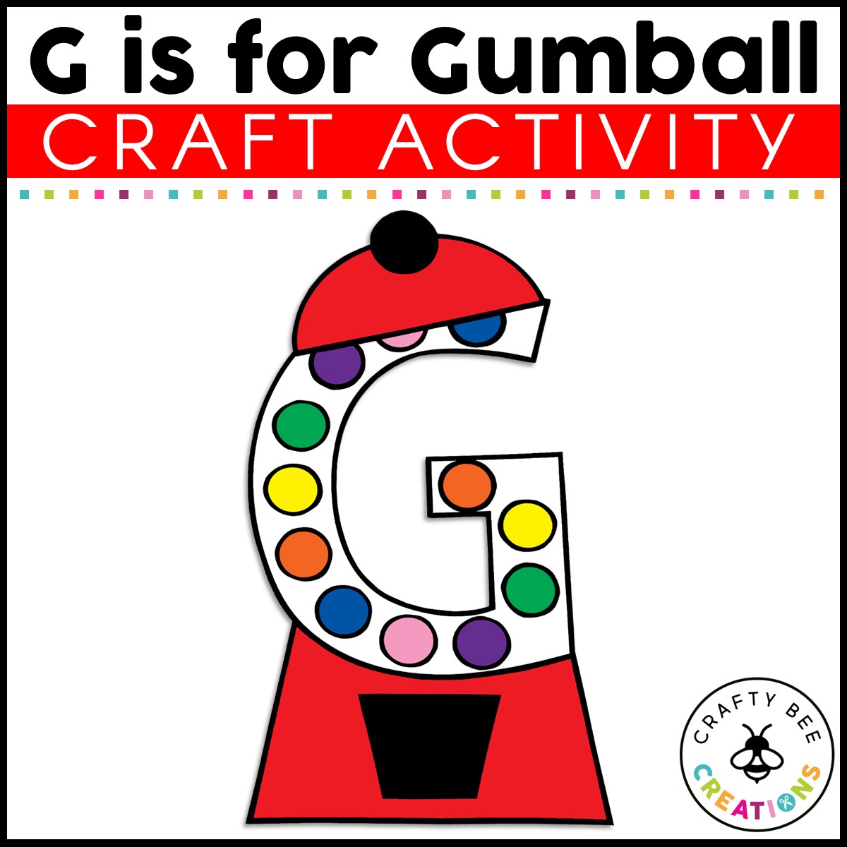 Letter g craft gumball machine craft alphabet crafts uppercase activities made by teachers