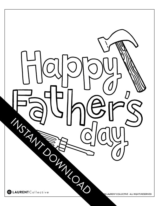 Instant download happy fathers day tools card coloring sheet â laurent collective