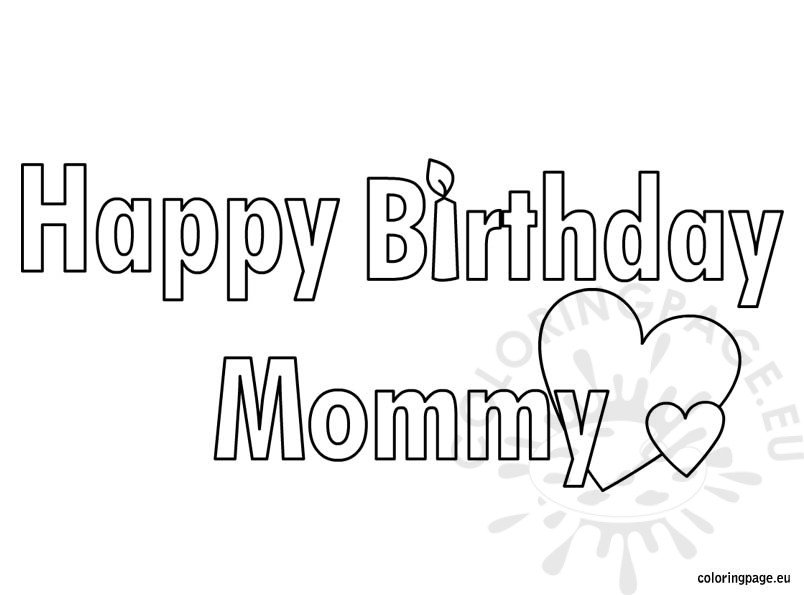 Happy birthday mommy coloring page coloring page