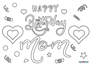 Free printable happy birthday mom coloring pages for kids