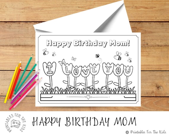 Birthday card for mom happy birthday mom card printable coloring card for mother flower birthday card for mom mom card from kids