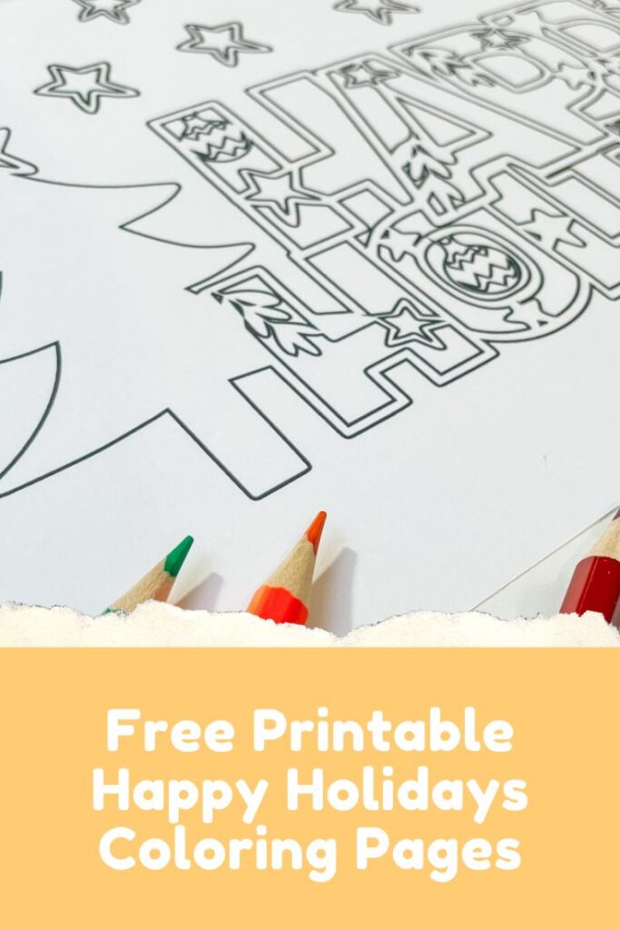 Free printable happy holidays coloring pages â extraordinary chaos