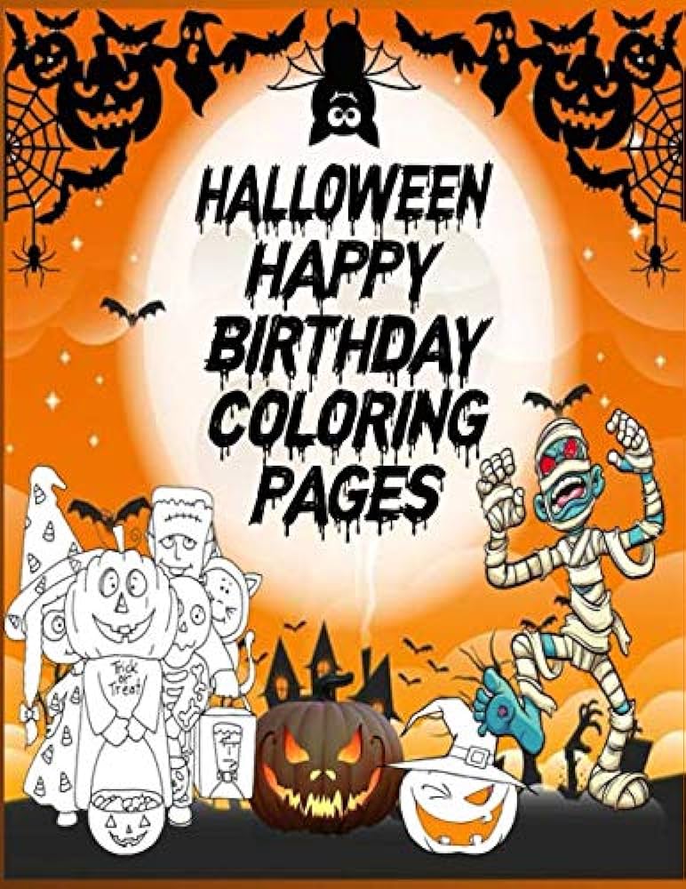 Halloween happy birthday coloring pages happy halloween coloring pictures happy halloween coloring pages free printable by