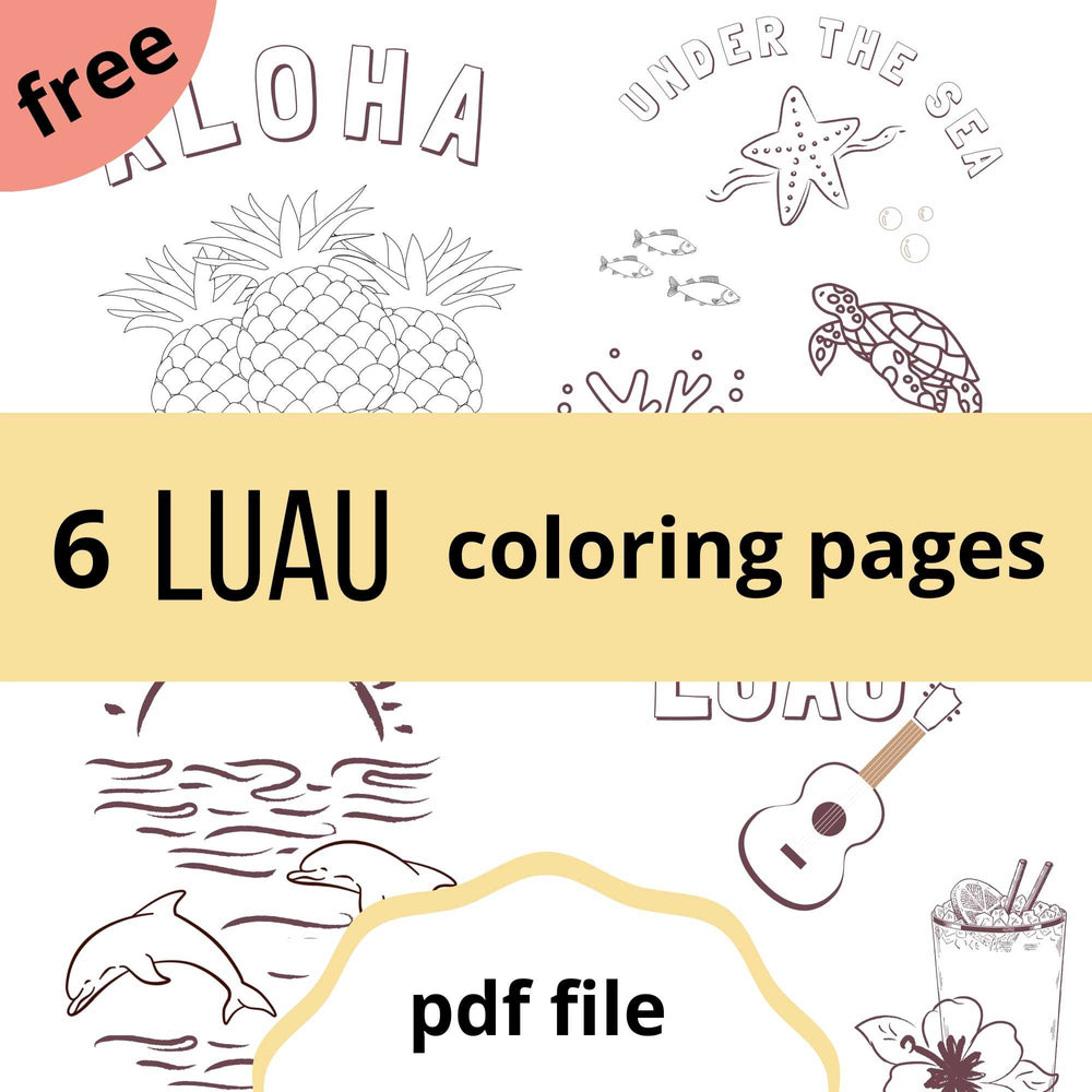 Free luau coloring pages printable â relaxed hostess