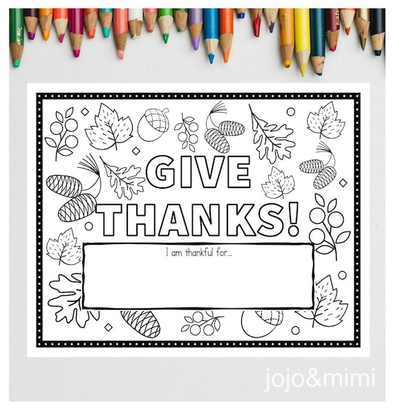 Thanksgiving give thanks printable placema fall coloring page instant download happy thanksgiving dinner placemat i am thankful instant download