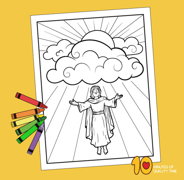 The ascension of jesus coloring page â minutes of quality time