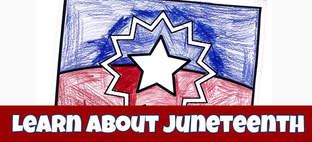 Learn about juneteenth with your children