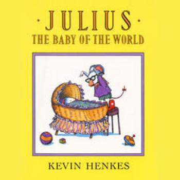 Text talk julius the baby of the world read write think