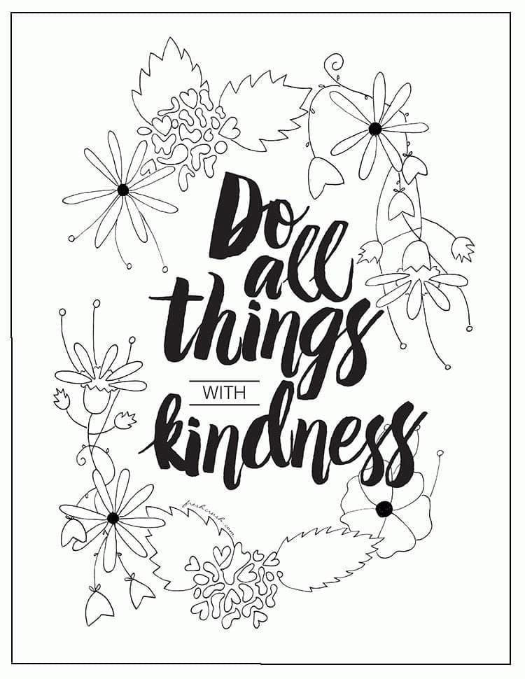 Do all things with kindness coloring page